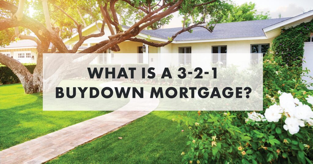 What Is a 3-2-1 Buydown Mortgage?