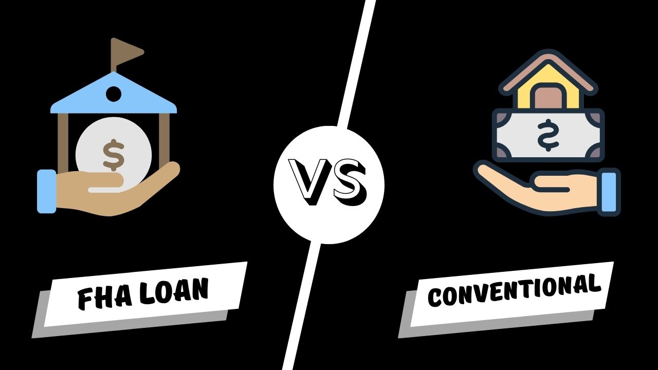 FHA vs Conventional Loans